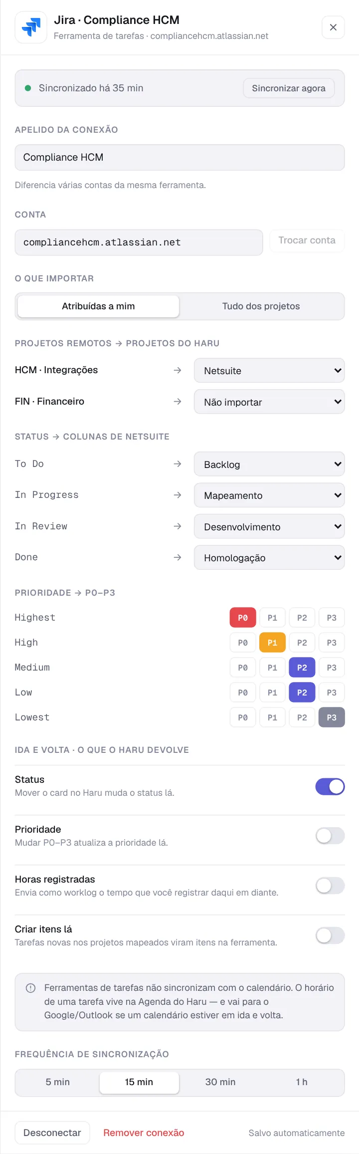 Painel da conexão Jira com o site compliancehcm.atlassian.net, o projeto HCM · Integrações mapeado para Netsuite e o FIN · Financeiro fora da importação, o mapa de status e de prioridades e a ida e volta com Status, Prioridade, Horas registradas e Criar itens lá