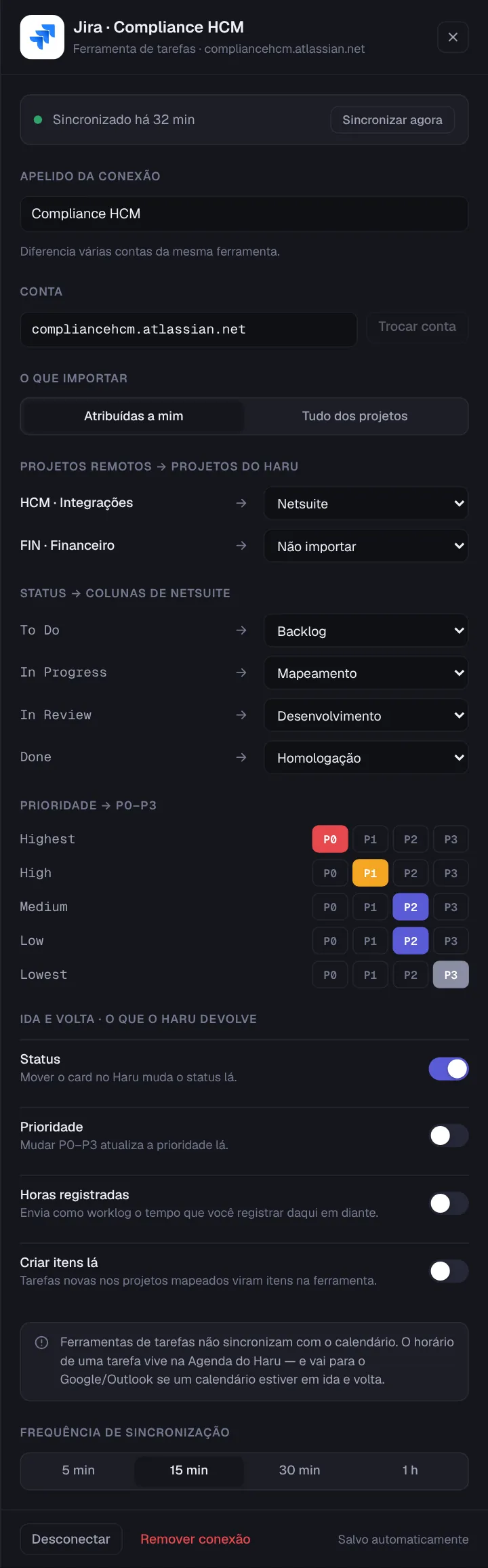 Painel da conexão Jira com o site compliancehcm.atlassian.net, o projeto HCM · Integrações mapeado para Netsuite e o FIN · Financeiro fora da importação, o mapa de status e de prioridades e a ida e volta com Status, Prioridade, Horas registradas e Criar itens lá