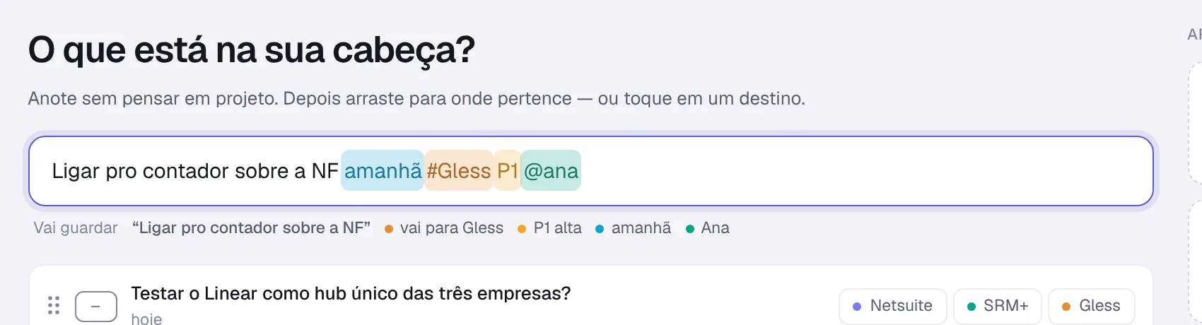 Campo de captura do Inbox, tema claro, com a frase 'Ligar pro contador sobre a NF amanhã #Gless P1 @ana' e os destaques reconhecidos