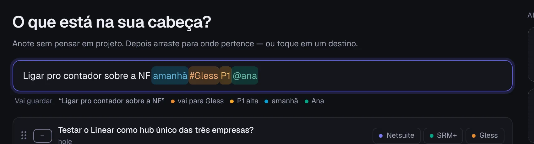 Campo de captura do Inbox com a frase 'Ligar pro contador sobre a NF amanhã #Gless P1 @ana' e os destaques reconhecidos